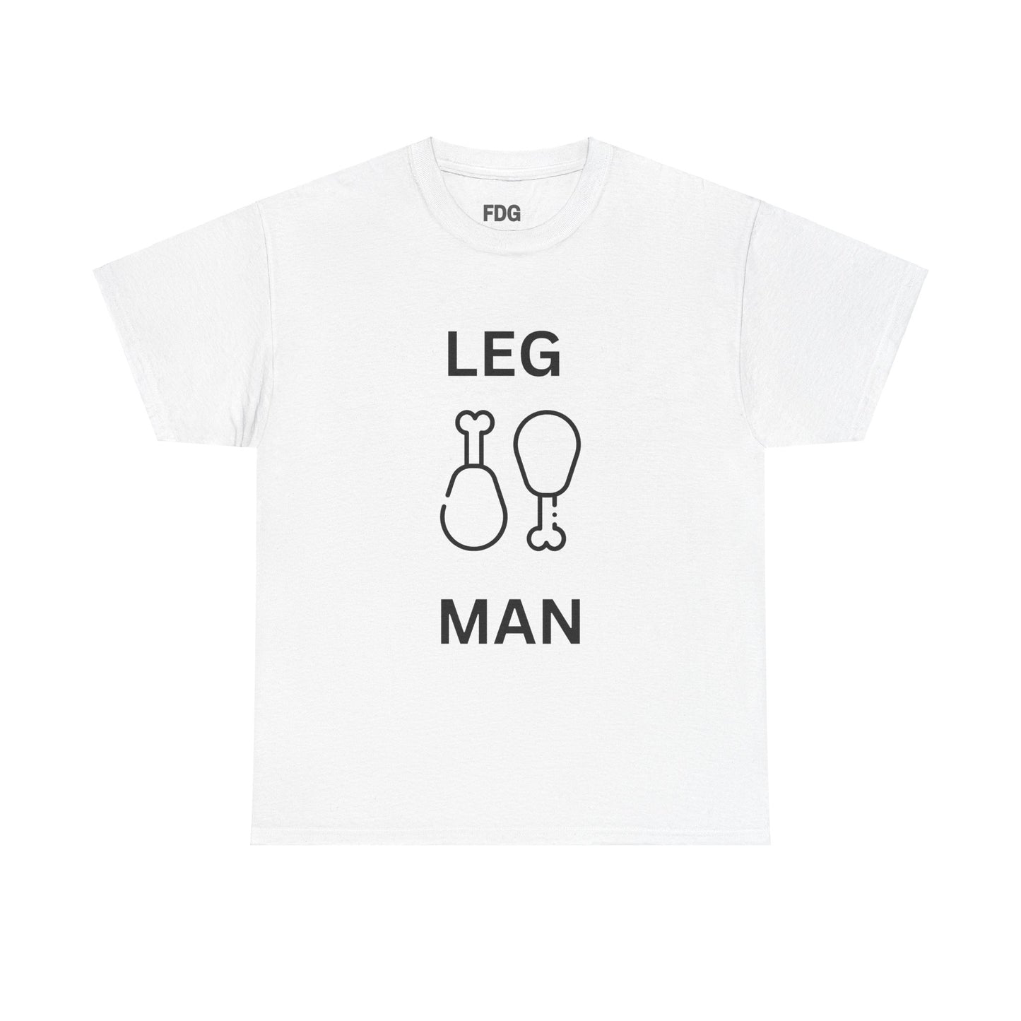 Leg Man T-Shirt, Chicken Wings Fine Design Graphics LLC