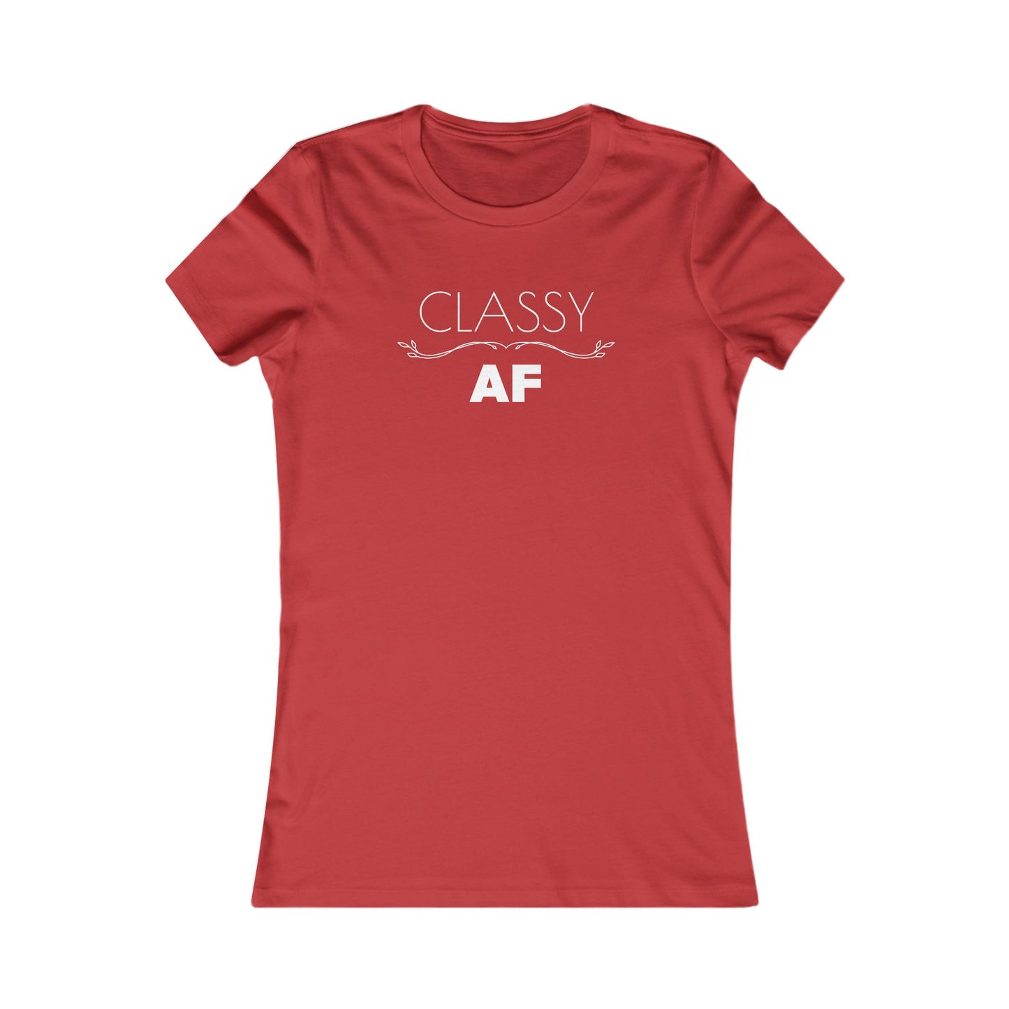 Women's Classic T-Shirt, Classy AF Fine Design Graphics LLC